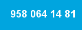 958 064 14 81 958 064 14 81